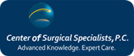 Center of Surgical Specialists, P.C. - Advanced Knowledge. Expert Care.
